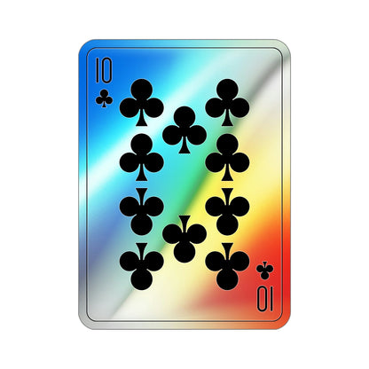 10 of Clubs Playing Card Holographic STICKER Die-Cut Vinyl Decal-5 Inch-The Sticker Space