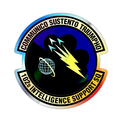 102d Intelligence Support Squadron (U.S. Air Force) Holographic STICKER Die-Cut Vinyl Decal-4 Inch-The Sticker Space