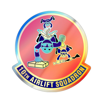 10th Airlift Squadron 2 (U.S. Air Force) Holographic STICKER Die-Cut Vinyl Decal-3 Inch-The Sticker Space