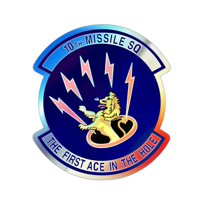10th Missile SQ The First In The Hole (U.S. Air Force) Holographic STICKER Die-Cut Vinyl Decal-2 Inch-The Sticker Space