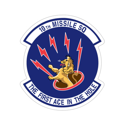 10th Missile SQ The First In The Hole (U.S. Air Force) STICKER Vinyl Die-Cut Decal-2 Inch-The Sticker Space