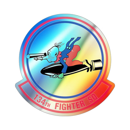 134 Fighter Squadron (U.S. Air Force) Holographic STICKER Die-Cut Vinyl Decal-5 Inch-The Sticker Space