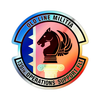 135th Operations Support Flight (U.S. Air Force) Holographic STICKER Die-Cut Vinyl Decal-2 Inch-The Sticker Space