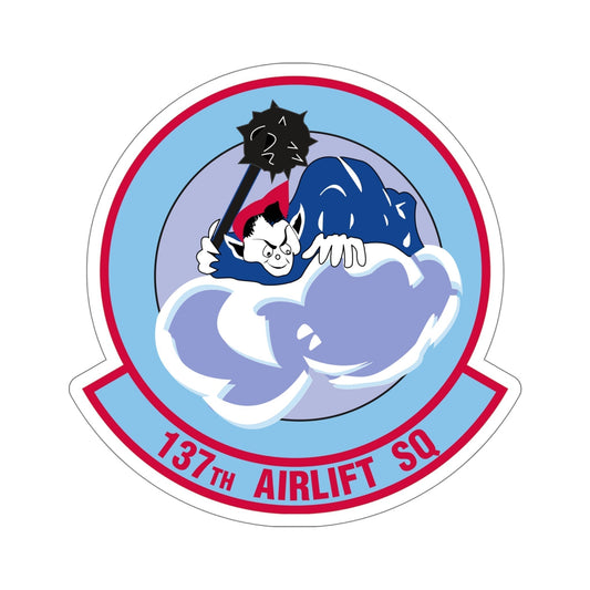 137 Airlift Squadron (U.S. Air Force) STICKER Vinyl Die-Cut Decal-6 Inch-The Sticker Space