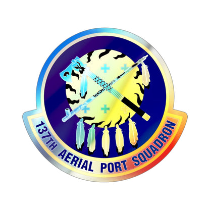 137th Aerial Port Squadron (U.S. Air Force) Holographic STICKER Die-Cut Vinyl Decal-4 Inch-The Sticker Space