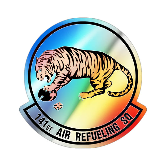 141 Air Refueling Squadron (U.S. Air Force) Holographic STICKER Die-Cut Vinyl Decal-2 Inch-The Sticker Space