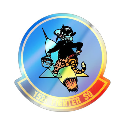 152 Fighter Squadron (U.S. Air Force) Holographic STICKER Die-Cut Vinyl Decal-3 Inch-The Sticker Space