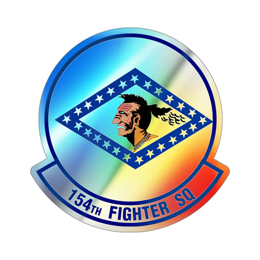 154 Fighter Squadron (U.S. Air Force) Holographic STICKER Die-Cut Vinyl Decal-6 Inch-The Sticker Space