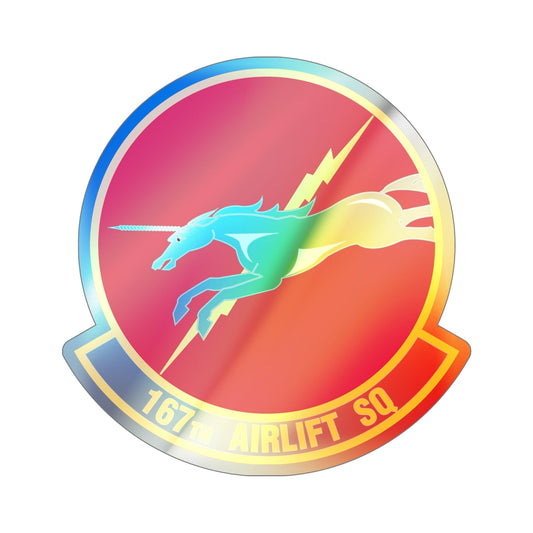 167 Airlift Squadron (U.S. Air Force) Holographic STICKER Die-Cut Vinyl Decal-6 Inch-The Sticker Space