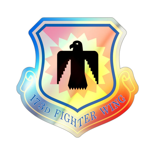 173rd Fighter Wing (U.S. Air Force) Holographic STICKER Die-Cut Vinyl Decal-6 Inch-The Sticker Space