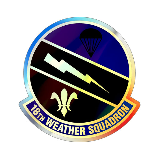 18 Weather Squadron ACC (U.S. Air Force) Holographic STICKER Die-Cut Vinyl Decal-6 Inch-The Sticker Space