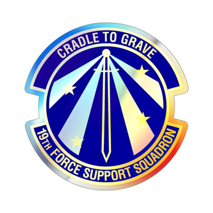 19th Force Support Squadron (U.S. Air Force) Holographic STICKER Die-Cut Vinyl Decal-4 Inch-The Sticker Space