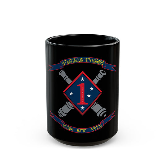 1st Battalion 11th Marines (USMC) Black Coffee Mug-15oz-The Sticker Space