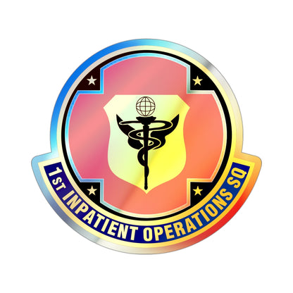 1st Inpatient Operations Squadron (U.S. Air Force) Holographic STICKER Die-Cut Vinyl Decal-3 Inch-The Sticker Space