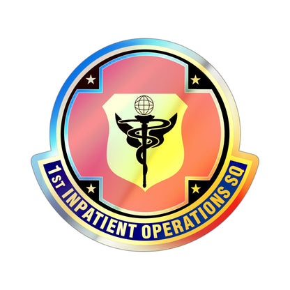 1st Inpatient Operations Squadron (U.S. Air Force) Holographic STICKER Die-Cut Vinyl Decal-4 Inch-The Sticker Space