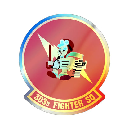 303d Fighter Squadron (U.S. Air Force) Holographic STICKER Die-Cut Vinyl Decal-3 Inch-The Sticker Space