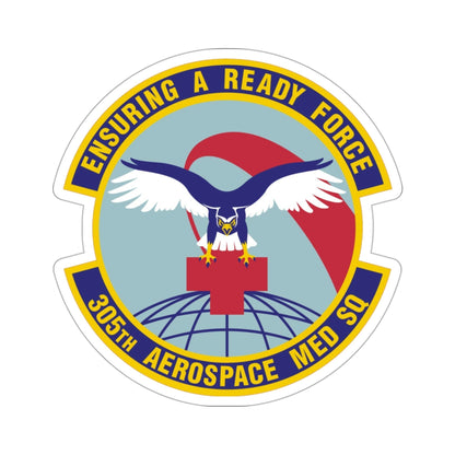 305th Aerospace Medicine Squadron (U.S. Air Force) STICKER Vinyl Die-Cut Decal-3 Inch-The Sticker Space