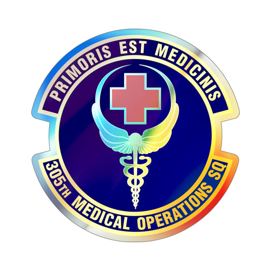 305th Medical Operations Squadron (U.S. Air Force) Holographic STICKER Die-Cut Vinyl Decal-6 Inch-The Sticker Space