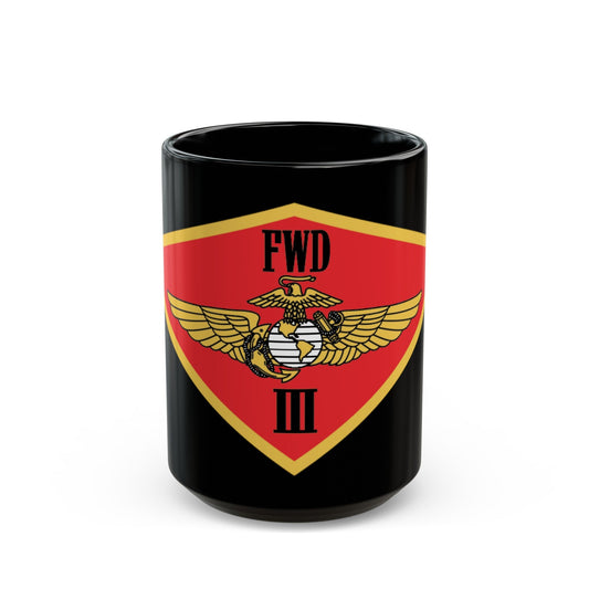 3rd MAW FWD (USMC) Black Coffee Mug-15oz-The Sticker Space