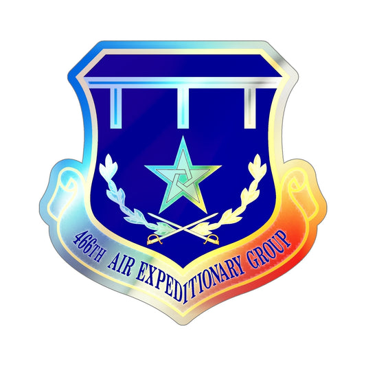 466th Air Expeditionary Group (U.S. Air Force) Holographic STICKER Die-Cut Vinyl Decal-6 Inch-The Sticker Space