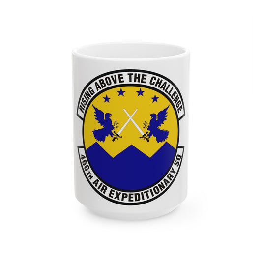 466th Air Expeditionary Squadron (U.S. Air Force) White Coffee Mug-15oz-The Sticker Space