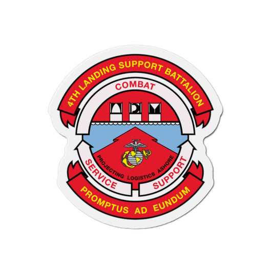 4th Landing Support Battalion Promptus Ad Eundum (USMC) Die-Cut Magnet-2 Inch-The Sticker Space