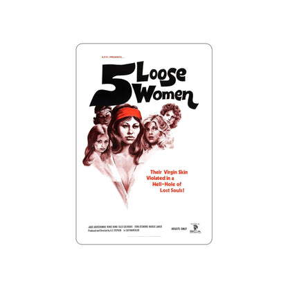 5 LOOSE WOMEN 1974 Movie Poster STICKER Vinyl Die-Cut Decal-6 Inch-The Sticker Space