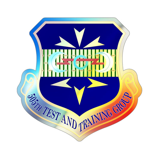 505 Test and Training Group ACC (U.S. Air Force) Holographic STICKER Die-Cut Vinyl Decal-6 Inch-The Sticker Space
