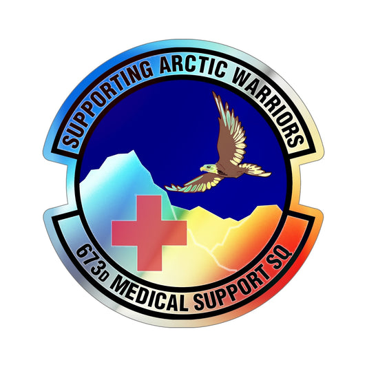 673d Medical Support Squadron (U.S. Air Force) Holographic STICKER Die-Cut Vinyl Decal-6 Inch-The Sticker Space