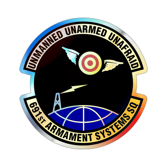 691st Armament Systems Squadron (U.S. Air Force) Holographic STICKER Die-Cut Vinyl Decal-6 Inch-The Sticker Space