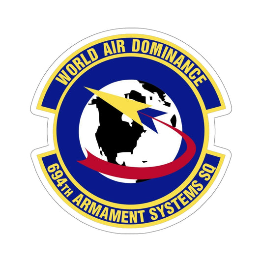 694th Armament Systems Squadron (U.S. Air Force) STICKER Vinyl Die-Cut Decal-6 Inch-The Sticker Space