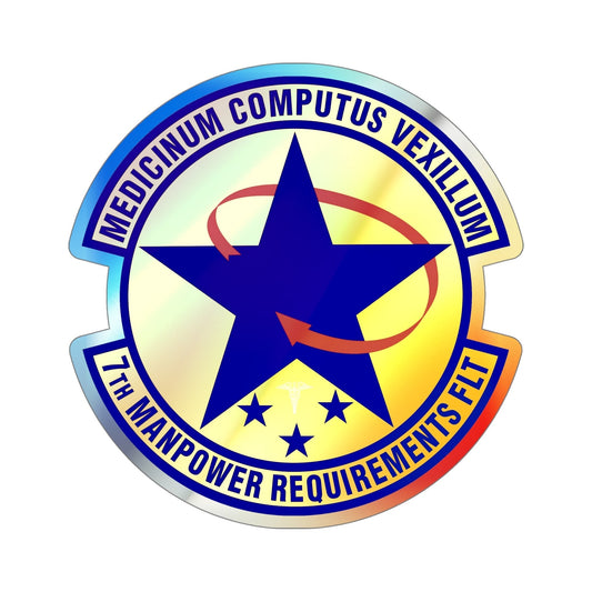 7 Manpower Requirements Flight AFMA (U.S. Air Force) Holographic STICKER Die-Cut Vinyl Decal-6 Inch-The Sticker Space