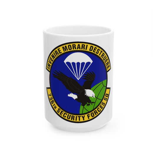 736th Security Forces Squadron (U.S. Air Force) White Coffee Mug-15oz-The Sticker Space