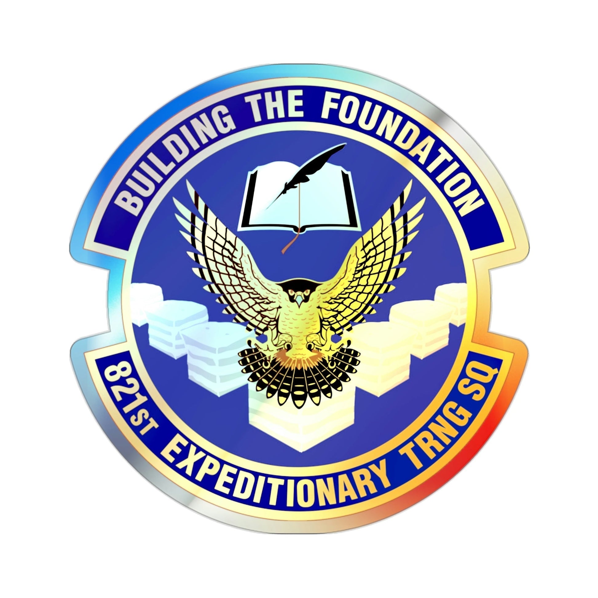821st Expeditionary Training Squadron (U.S. Air Force) Holographic STICKER Die-Cut Vinyl Decal-2 Inch-The Sticker Space