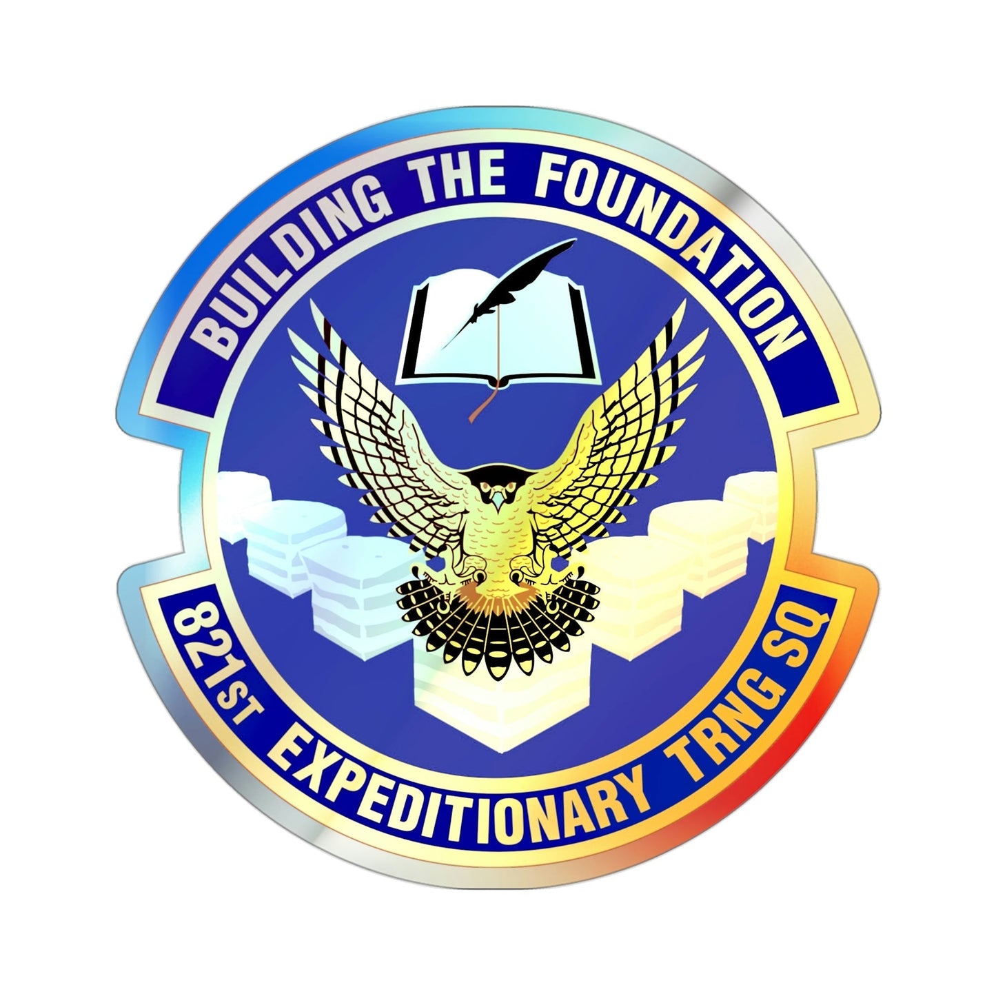 821st Expeditionary Training Squadron (U.S. Air Force) Holographic STICKER Die-Cut Vinyl Decal-3 Inch-The Sticker Space
