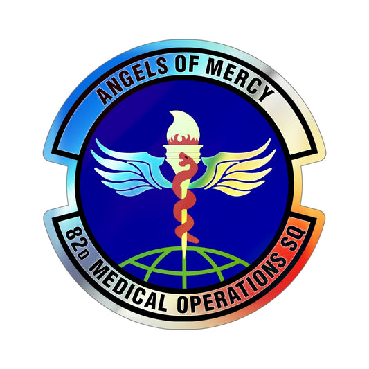 82d Medical Operations Squadron (U.S. Air Force) Holographic STICKER Die-Cut Vinyl Decal-6 Inch-The Sticker Space
