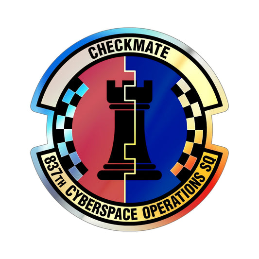 837 Cyberspace Operations Squadron ACC (U.S. Air Force) Holographic STICKER Die-Cut Vinyl Decal-6 Inch-The Sticker Space
