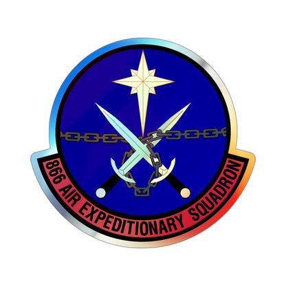866th Air Expeditionary Squadron (U.S. Air Force) Holographic STICKER Die-Cut Vinyl Decal-4 Inch-The Sticker Space