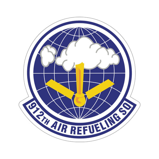 912th Air Refueling Squadron (U.S. Air Force) STICKER Vinyl Die-Cut Decal-6 Inch-The Sticker Space