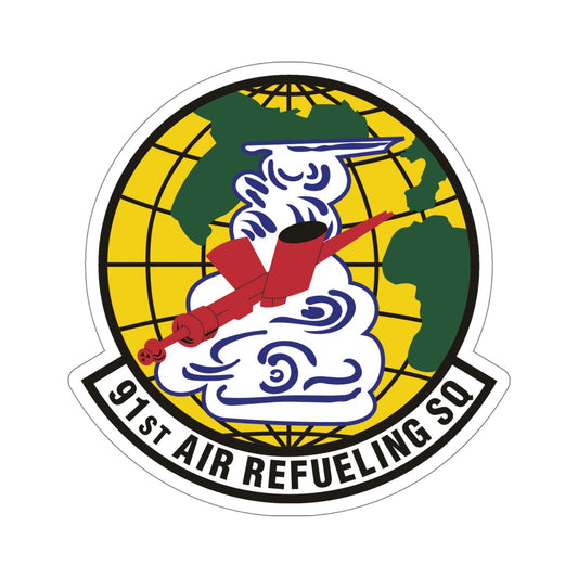 91st Air Refueling Squadron (U.S. Air Force) STICKER Vinyl Die-Cut Decal-6 Inch-The Sticker Space