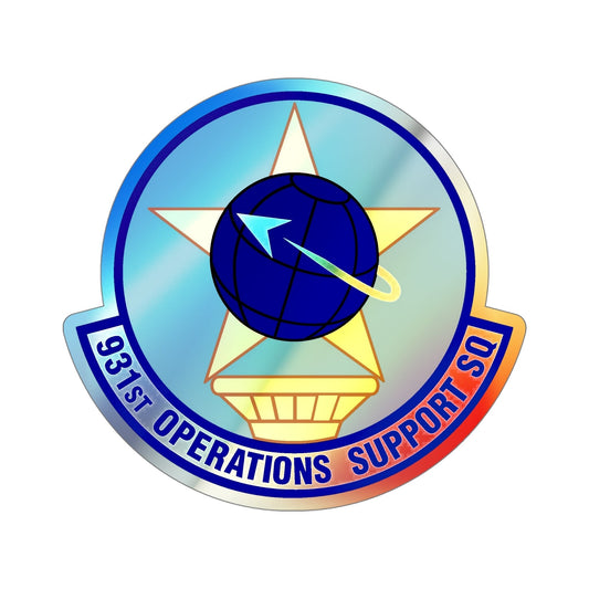 931st Operations Support Squadron (U.S. Air Force) Holographic STICKER Die-Cut Vinyl Decal-6 Inch-The Sticker Space