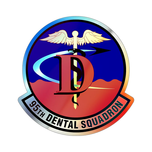 95th Dental Squadron (U.S. Air Force) Holographic STICKER Die-Cut Vinyl Decal-6 Inch-The Sticker Space