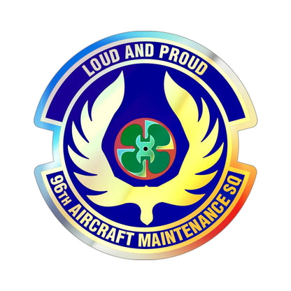 96th Aircraft Maintenance Squadron (U.S. Air Force) Holographic STICKER Die-Cut Vinyl Decal-3 Inch-The Sticker Space