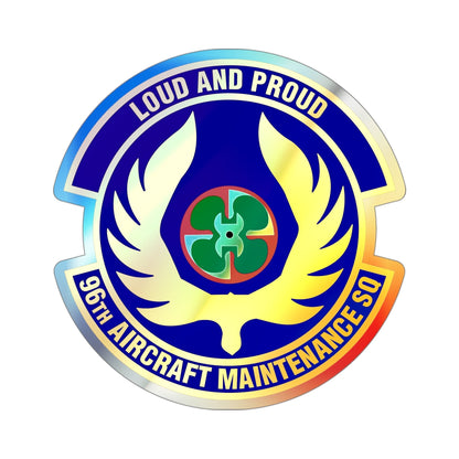 96th Aircraft Maintenance Squadron (U.S. Air Force) Holographic STICKER Die-Cut Vinyl Decal-4 Inch-The Sticker Space