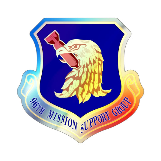 96th Mission Support Group (U.S. Air Force) Holographic STICKER Die-Cut Vinyl Decal-6 Inch-The Sticker Space