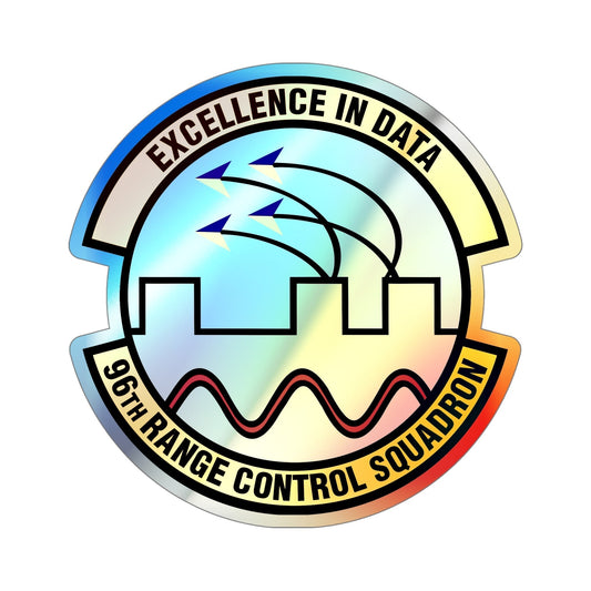 96th Range Control Squadron (U.S. Air Force) Holographic STICKER Die-Cut Vinyl Decal-6 Inch-The Sticker Space