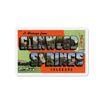 A Message From Glenwood Springs Colorado (Greeting Postcards) Die-Cut Magnet-5" x 5"-The Sticker Space