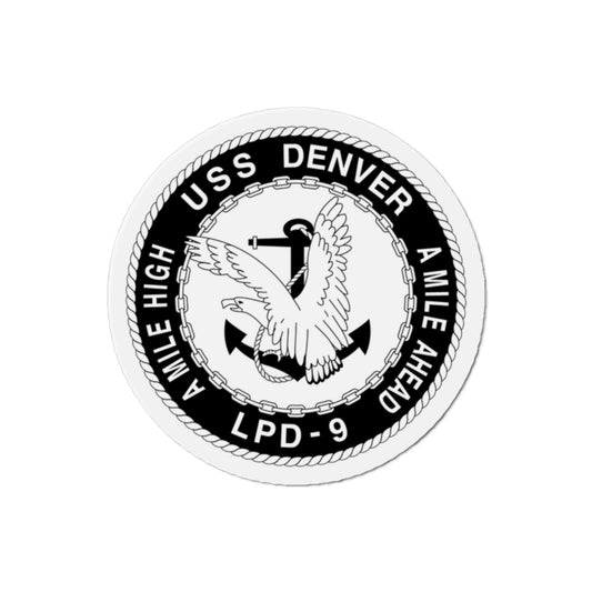 A Mile High USS Denver A Mile Ahead LPD 9 BW (U.S. Navy) Die-Cut Magnet-2" x 2"-The Sticker Space