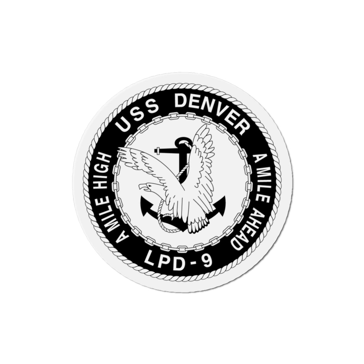 A Mile High USS Denver A Mile Ahead LPD 9 BW (U.S. Navy) Die-Cut Magnet-3" x 3"-The Sticker Space