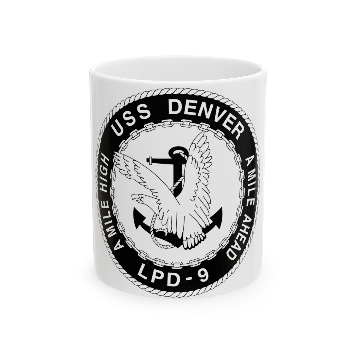 A Mile High USS Denver A Mile Ahead LPD 9 BW (U.S. Navy) White Coffee Mug-11oz-The Sticker Space
